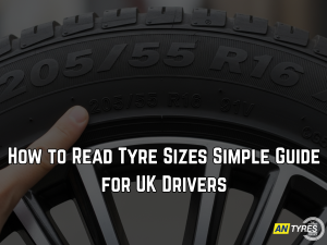 How to Read Tyre Sizes Simple Guide for UK Drivers